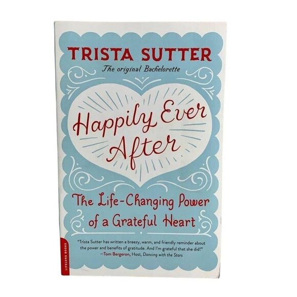 Happily Ever After by Trista Sutter Book - Picture 1 of 4